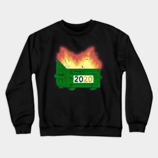 2020 Dumpster Fire This Year Sucks Crewneck Sweatshirt